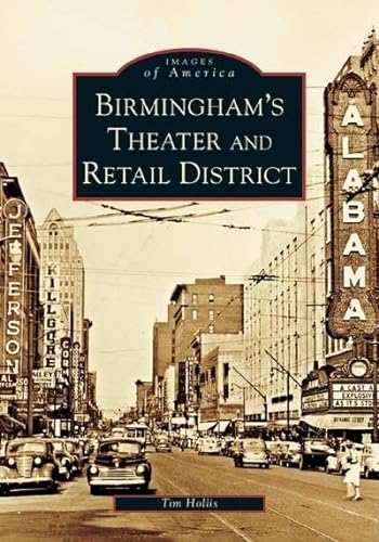 Stock image for Birmingham's Theater and Retail District for sale by Better World Books