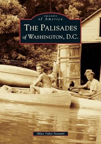 Beispielbild fr The Palisades of Washington, D.C. (DC) (Images of America) zum Verkauf von BooksRun