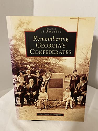 Stock image for Remembering Georgia's Confederates for sale by Better World Books