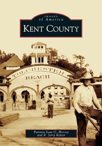 Stock image for Kent County (MD) (Images of America) for sale by Hafa Adai Books