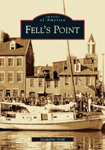 Fell's Point (MD) (Images of America)