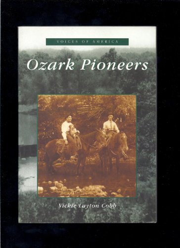 Ozark Pioneers (MO) (Voices of America)