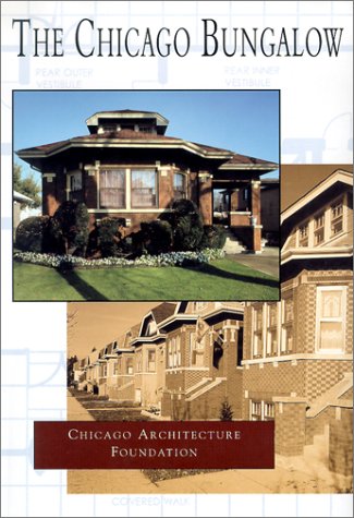 Beispielbild fr The Chicago Bungalow (Illinois) zum Verkauf von HPB Inc.