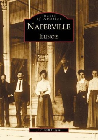 Imagen de archivo de Naperville, Illinois a la venta por ThriftBooks-Atlanta