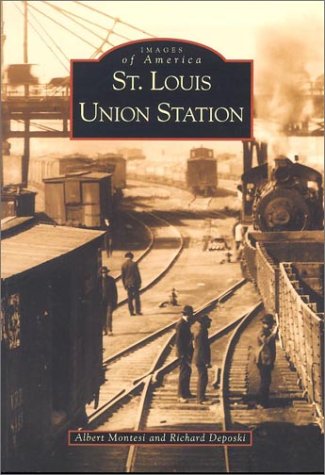 Stock image for St. Louis Union Station for sale by Better World Books