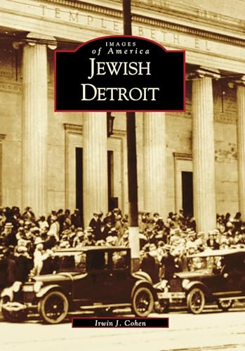 Stock image for Jewish Detroit Images of America for sale by Chequamegon Books