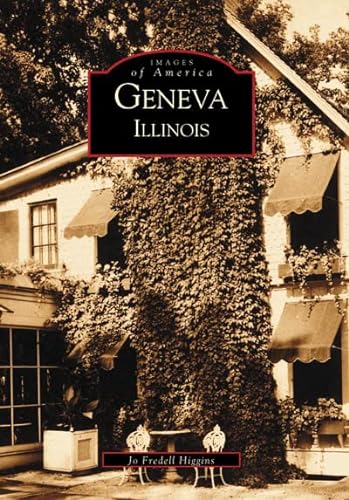 Imagen de archivo de Geneva, Illinois a la venta por ThriftBooks-Atlanta