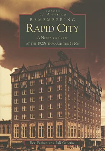 Stock image for Rapid City: America's Playground for sale by Jay W. Nelson, Bookseller, IOBA