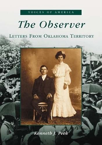 Beispielbild fr The Observer: Letters from Oklahoma Territory (Voices of America) zum Verkauf von Buchmarie