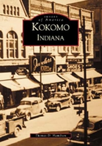 Stock image for Kokomo, Indiana for sale by Lowry's Books