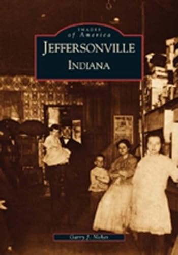Jeffersonville Indiana - Images of America