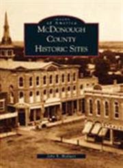 Imagen de archivo de McDonough County Historic Sites a la venta por ThriftBooks-Dallas