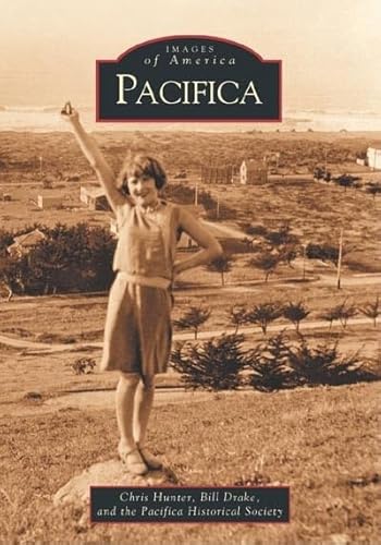 Beispielbild fr Pacifica (CA) (Images of America) zum Verkauf von Goodwill of Colorado