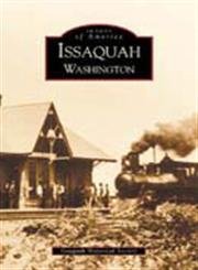 Stock image for Issaquah: Washington for sale by Paul Wiste Books