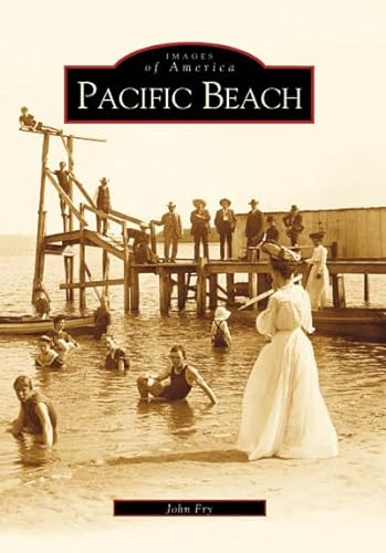 Imagen de archivo de Pacific Beach (CA) (Images of America) a la venta por Goodwill Southern California