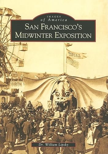 Beispielbild fr San Francisco's Midwinter Exposition zum Verkauf von Buchpark