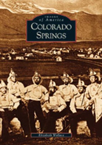 Imagen de archivo de Colorado Springs (CO) (Images of America) a la venta por Goodwill of Colorado