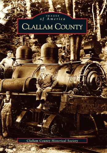 Imagen de archivo de Clallam County a la venta por Kennys Bookshop and Art Galleries Ltd.