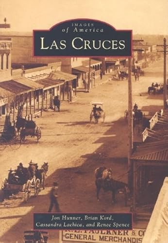 Stock image for Las Cruces (NM) (Images of America) for sale by Goodwill Books