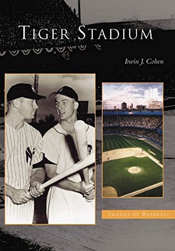 Stock image for Tiger Stadium (MI) (Images of Baseball) for sale by John M. Gram