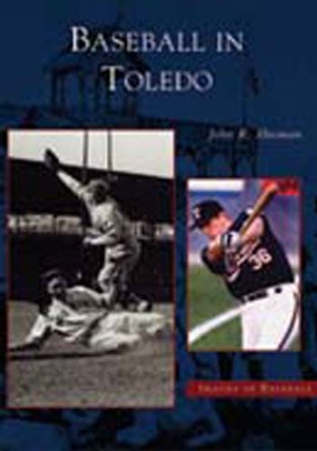 Beispielbild fr Baseball in Toledo zum Verkauf von Better World Books