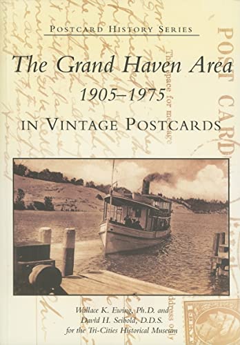 9780738523378: The Grand Haven Area 1905-1975 in Vintage Postcards (Postcard History)