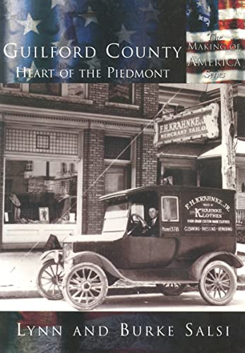 Stock image for Guilford County: Heart of the Piedmont for sale by Pages Past--Used & Rare Books