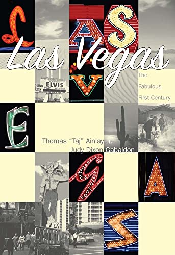 Beispielbild fr Las Vegas:: The Fabulous First Century zum Verkauf von ThriftBooks-Phoenix