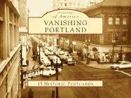 Stock image for Vanishing Portland (Novelty) for sale by AussieBookSeller