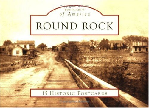 Stock image for Round Rock (Postcards of America) for sale by HPB-Diamond