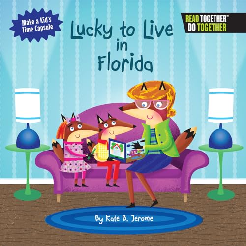 Stock image for Lucky to Live in Florida (Arcadia Kids) for sale by SecondSale