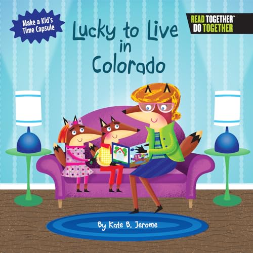 Imagen de archivo de Lucky to Live in Colorado a la venta por Better World Books: West