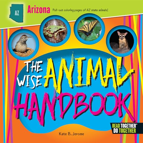 Stock image for Wise Animal Handbook Arizona, The (Arcadia Kids) for sale by SecondSale