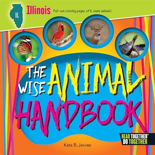 Stock image for Wise Animal Handbook Illinois, The (Arcadia Kids) for sale by HPB-Emerald