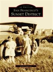 Beispielbild fr San Francisco's Sunset District (Images of America) zum Verkauf von BooksRun