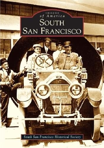 Stock image for South San Francisco (CA) (Images of America) for sale by BooksRun
