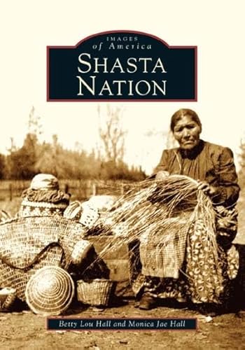 Stock image for Shasta Nation for sale by ThriftBooks-Dallas