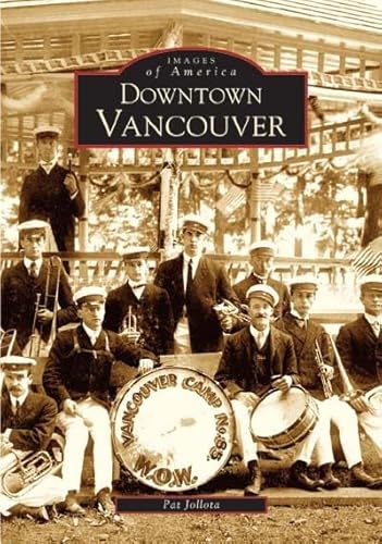 9780738529592: Downtown Vancouver (Images of America)