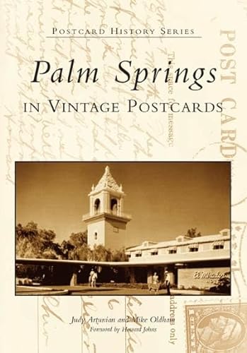 Imagen de archivo de Palm Springs in Vintage Postcards (Postcard History) a la venta por Wonder Book