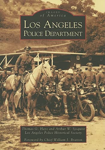 Beispielbild fr Los Angeles Police Department (Images of America: California) (Images of America (Arcadia Publishing)) zum Verkauf von Books From California