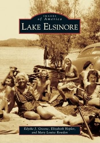 9780738530666: Lake Elsinore (Images of America)