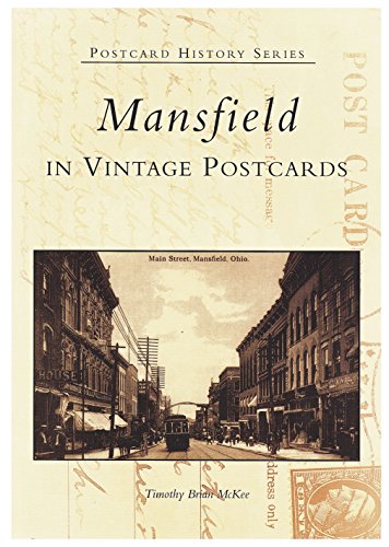 Beispielbild fr Mansfield in Vintage Postcards zum Verkauf von Better World Books: West