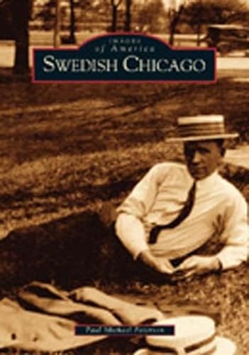 Imagen de archivo de Swedish Chicago (IL) (Images of America) a la venta por Decluttr