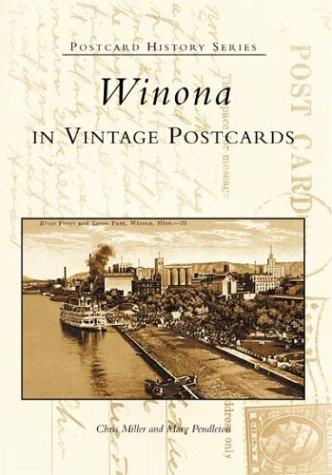 Stock image for Winona In Vintage Postcards (MN) (Postcard History Series) for sale by HPB Inc.