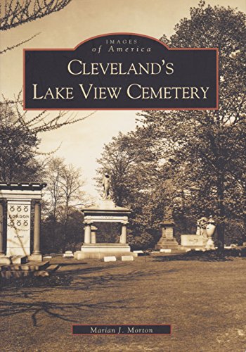 Beispielbild fr Cleveland's Lake View Cemetery zum Verkauf von ThriftBooks-Atlanta