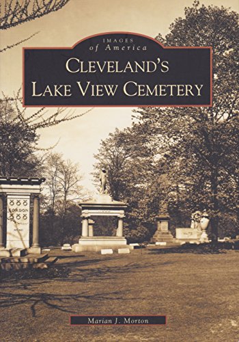 Stock image for Cleveland's Lake View Cemetery for sale by ThriftBooks-Atlanta