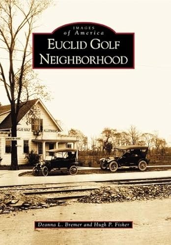 Imagen de archivo de Euclid Golf Neighborhood (OH) (Images of America) a la venta por Books From California