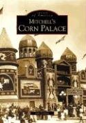 Stock image for Mitchell's Corn Palace for sale by ThriftBooks-Atlanta