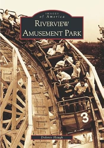 9780738533070: Riverview Amusement Park (Images of America)