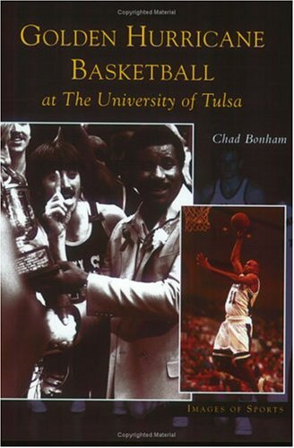 Beispielbild fr Golden Hurricane Basketball at the University of Tulsa (OK) (Images of Sports) zum Verkauf von HPB-Red